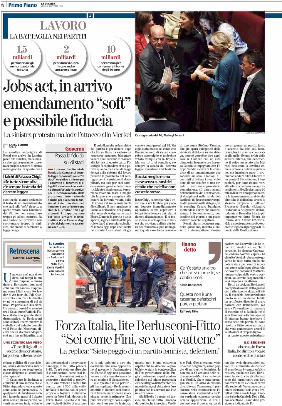 il bonus degli 80 euro Jobsact,inarrivo emendamento soft epossibilefiducia La sinistra protesta ma loda l attacco alla Merkel L ex segretario del Pd, Pierluigi Bersani FABIO CIMAGLIA/LAPRESSE CARLO