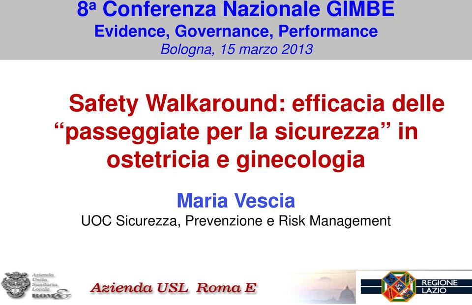 efficacia delle passeggiate per la sicurezza in ostetricia