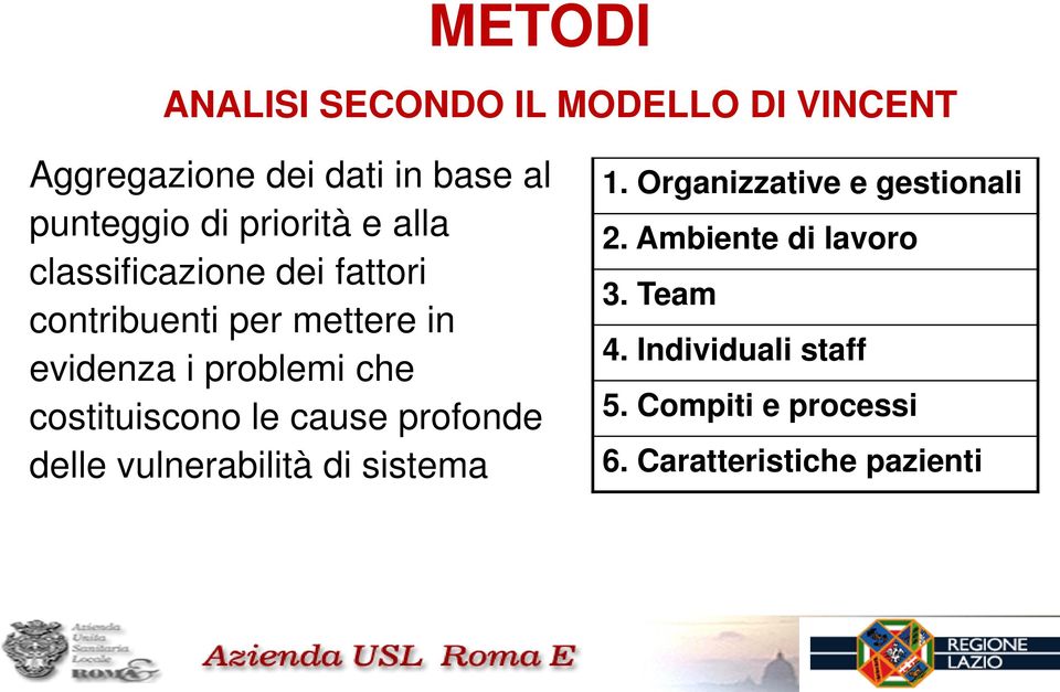 che costituiscono le cause profonde delle vulnerabilità di sistema 1.