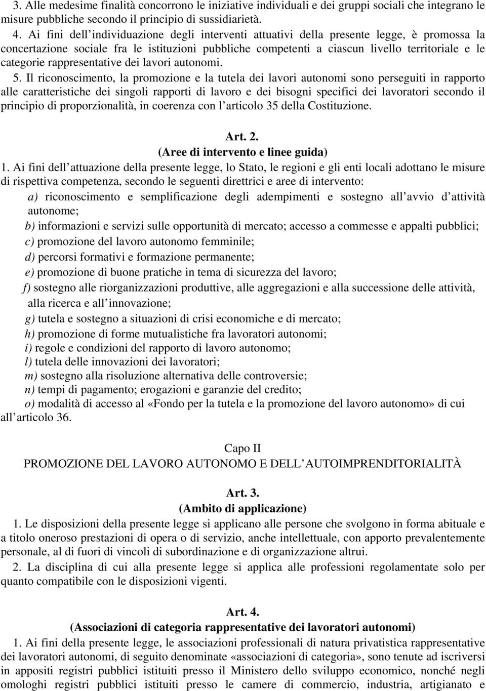 rappresentative dei lavori autonomi. 5.