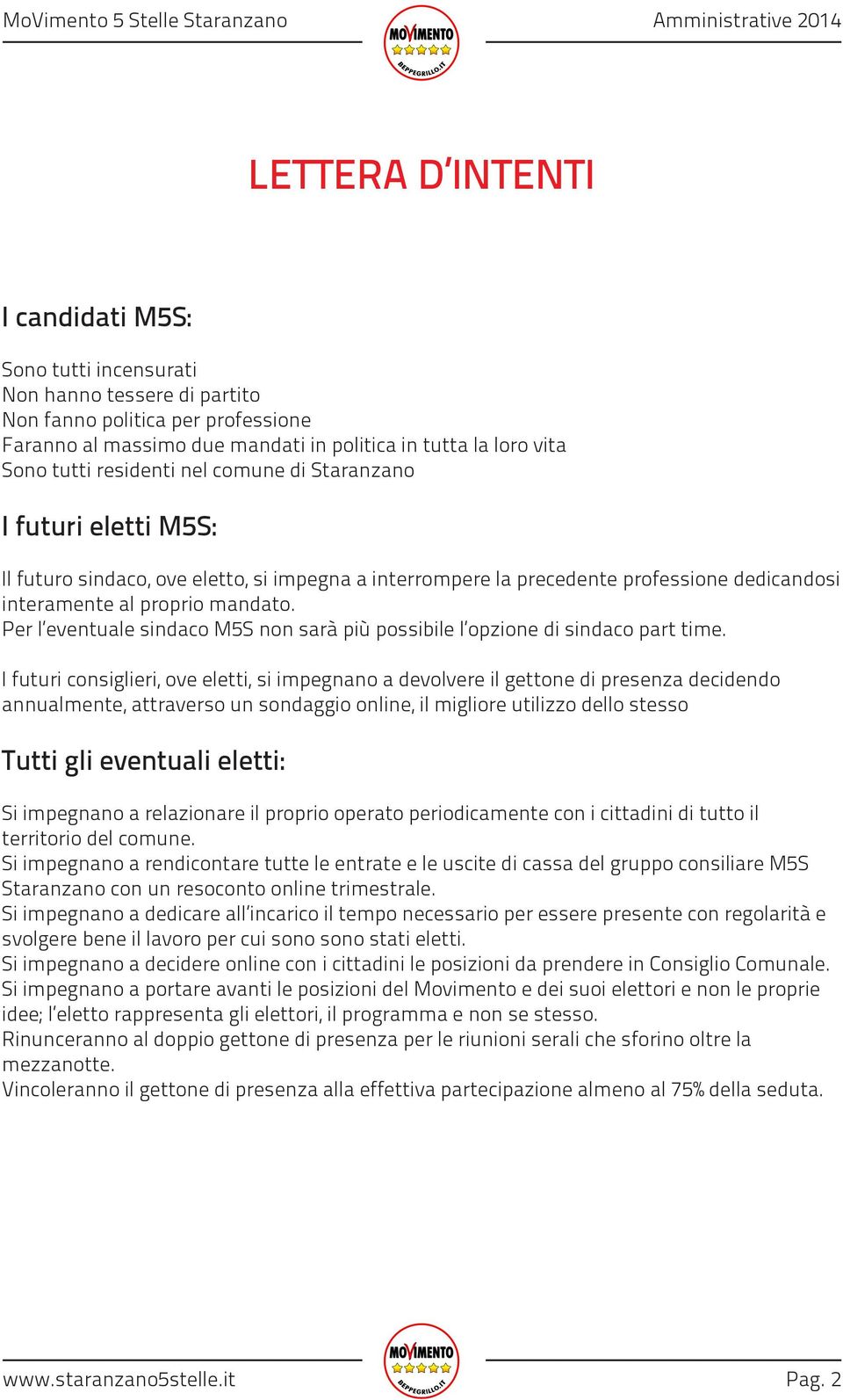 Per l eventuale sindaco M5S non sarà più possibile l opzione di sindaco part time.