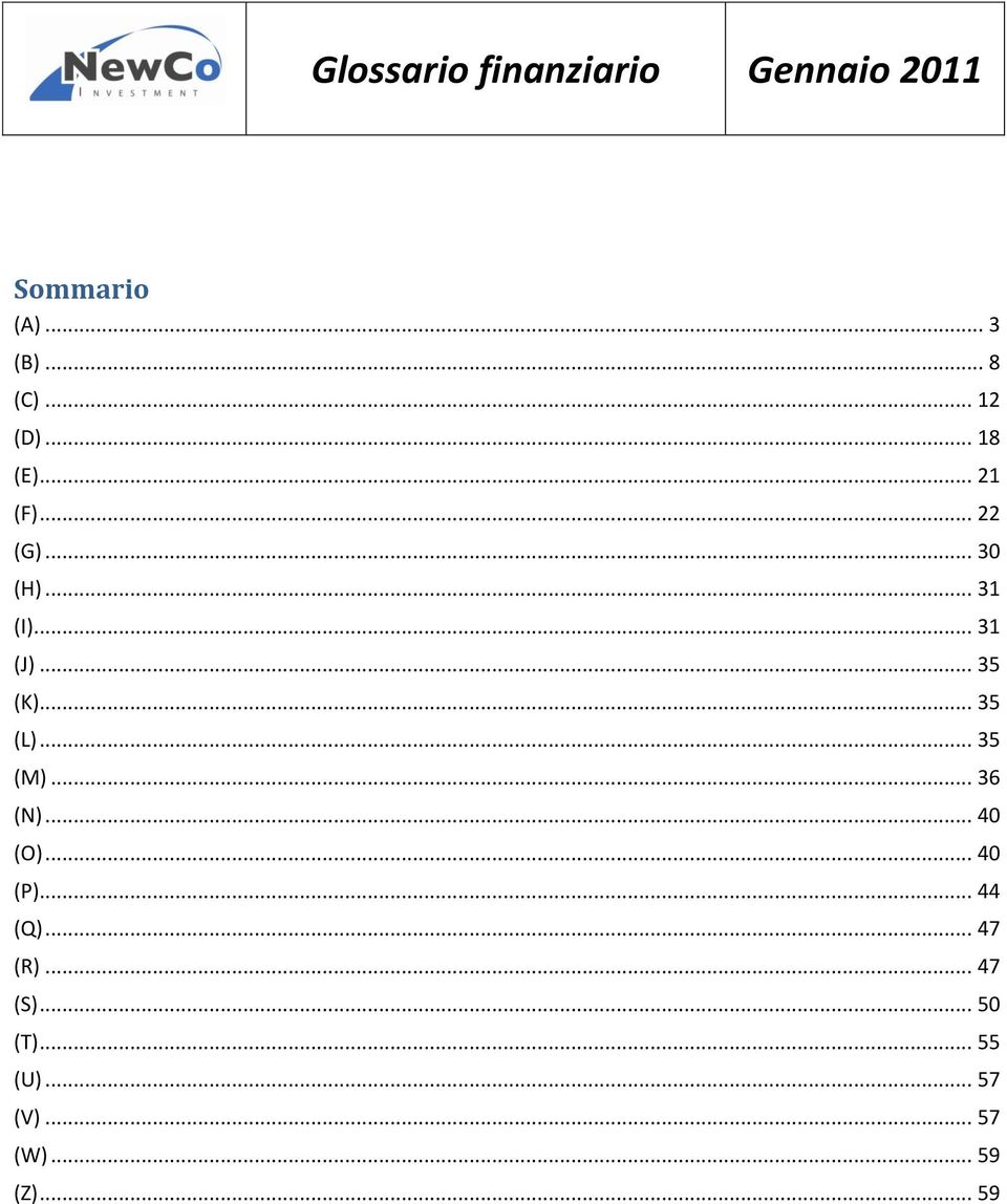 .. 35 (M)... 36 (N)... 40 (O)... 40 (P)... 44 (Q)... 47 (R).