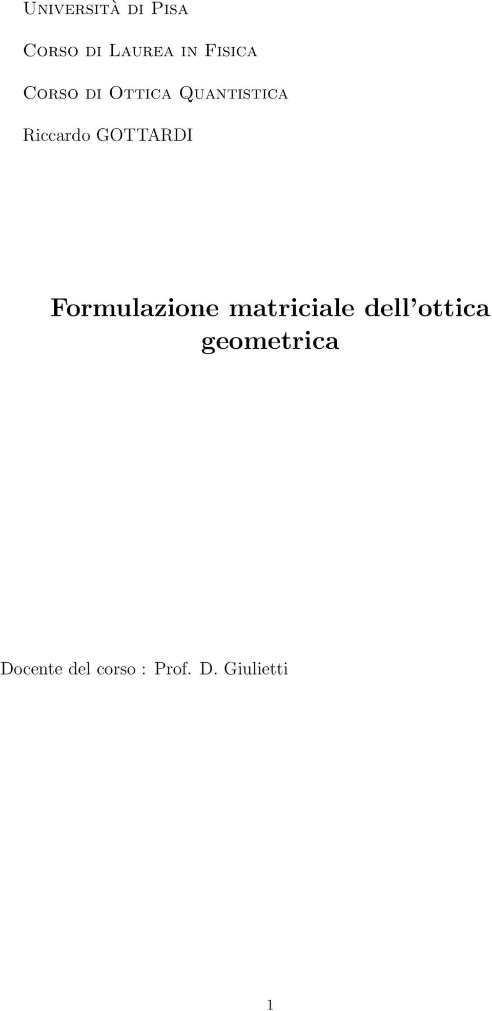 GOTTARDI Formulazione matriciale dell