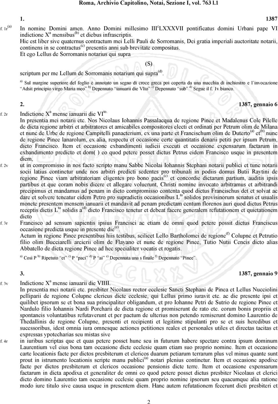 Hic est liber sive quaternus contractum mei Lelli Pauli de Sorromanis, Dei gratia imperiali auctoritate notarii, continens in se contractus (c) presentis anni sub brevitate compositus.