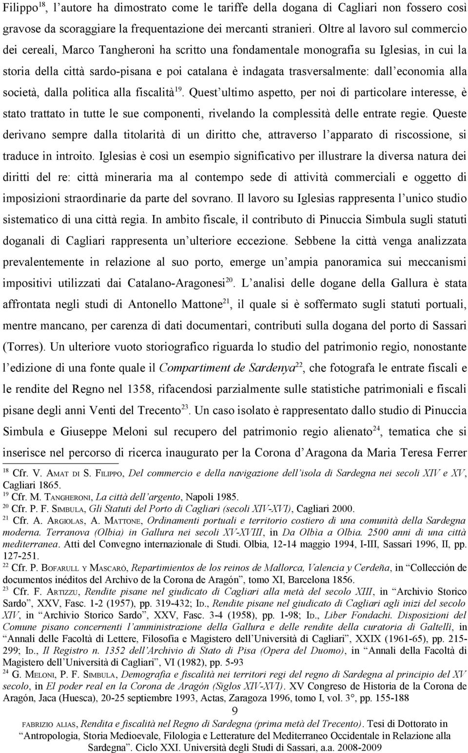 dall economia alla società, dalla politica alla fiscalità 19.