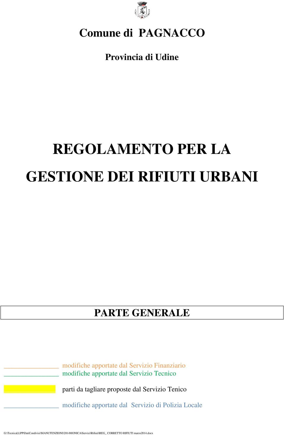 Finanziario modifiche apportate dal Servizio Tecnico parti da tagliare