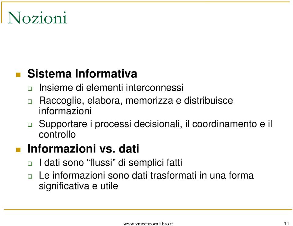 coordinamento e il controllo Informazioni vs.