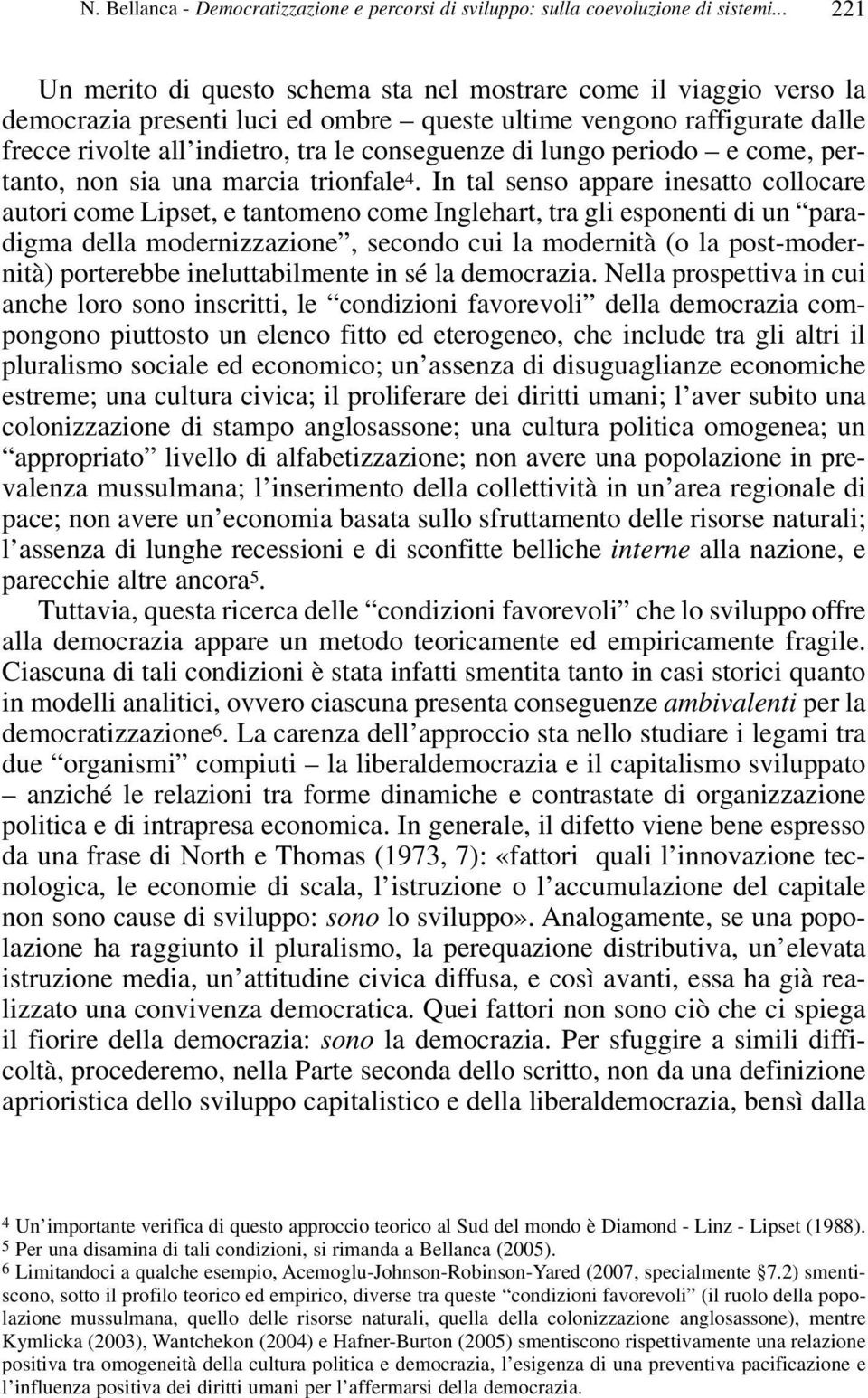 di lungo periodo e come, pertanto, non sia una marcia trionfale 4.