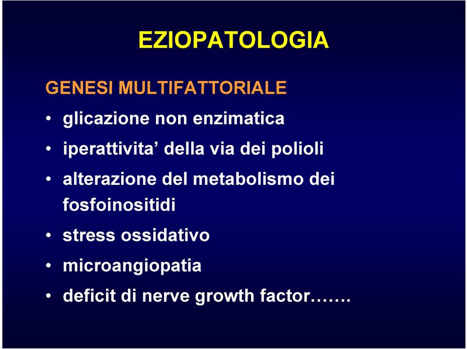 alterazione del metabolismo dei fosfoinositidi