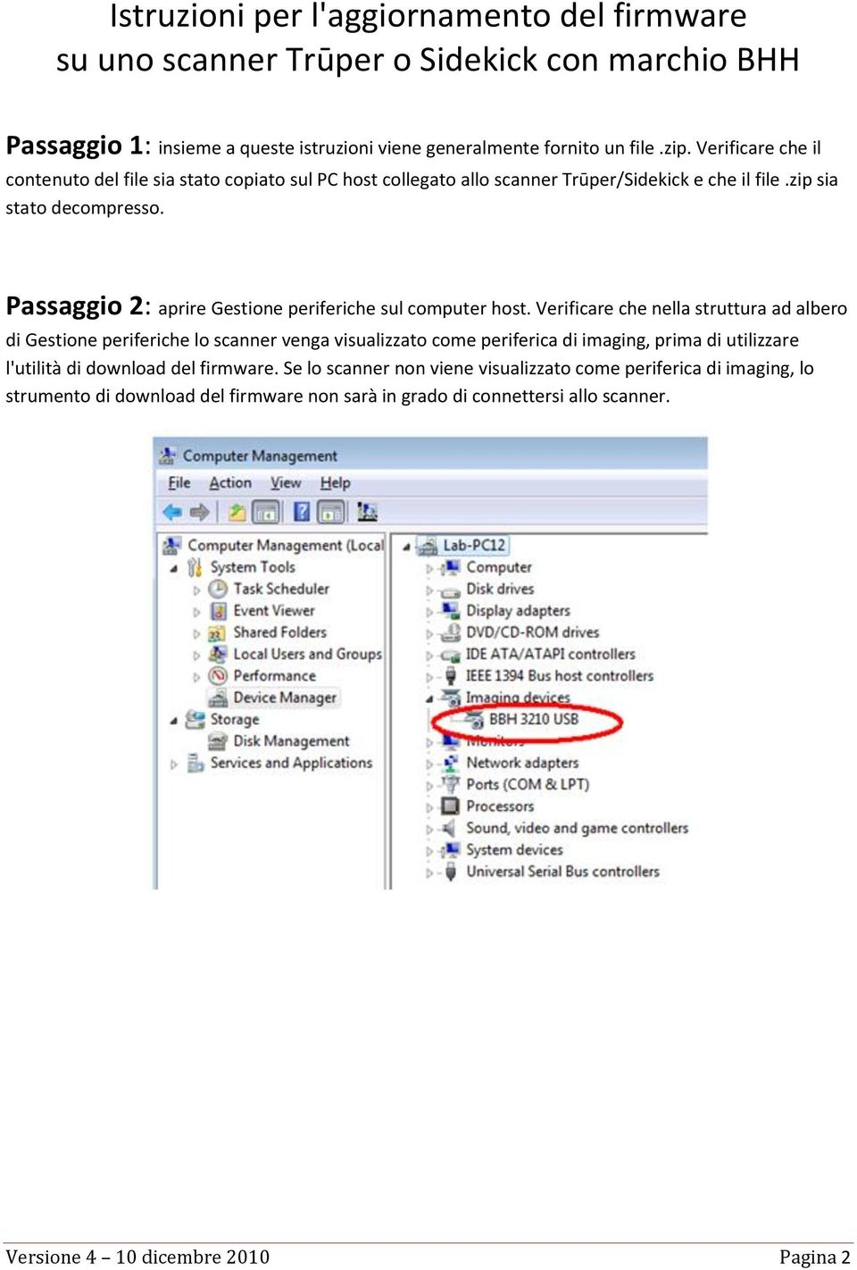 Passaggio 2: aprire Gestione periferiche sul computer host.