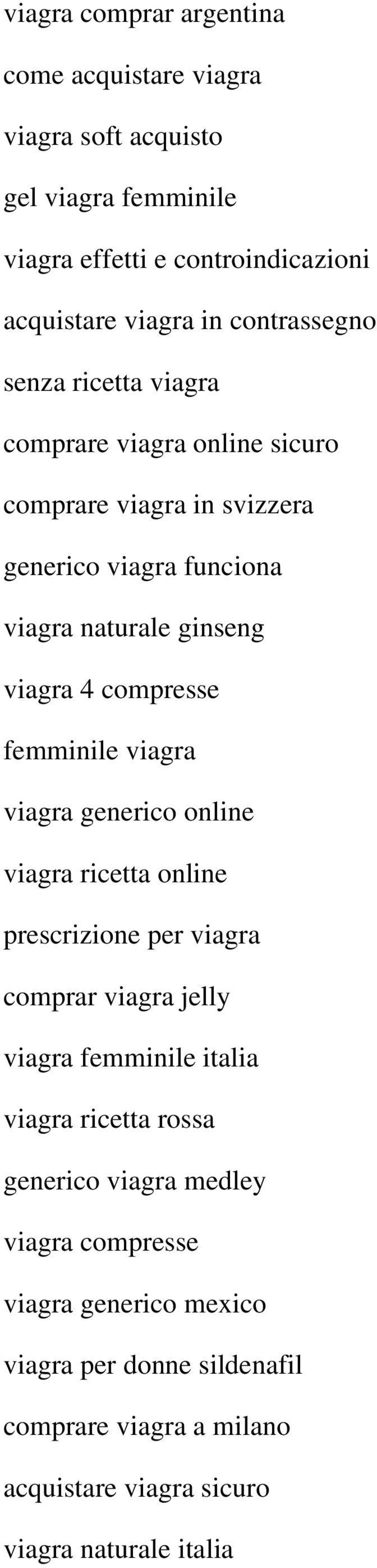 compresse femminile viagra viagra generico online viagra ricetta online prescrizione per viagra comprar viagra jelly viagra femminile italia viagra ricetta