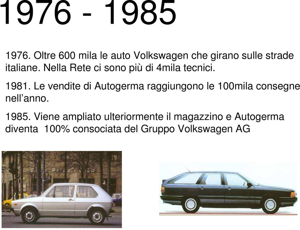 Nella Rete ci sono più di 4mila tecnici. 1981.