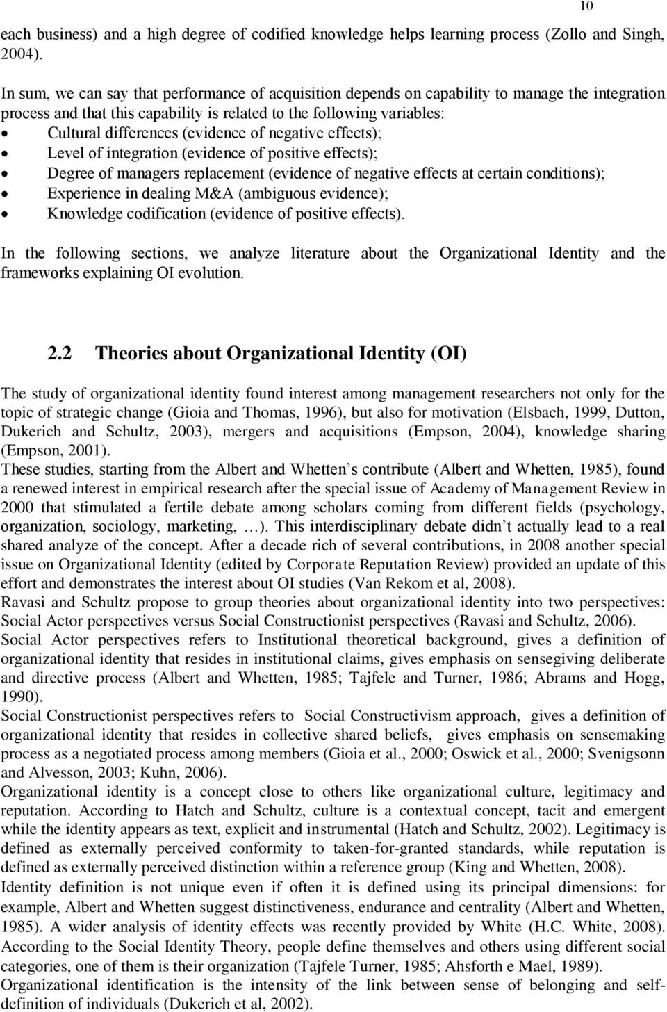 (evidence of negative effects); Level of integration (evidence of positive effects); Degree of managers replacement (evidence of negative effects at certain conditions); Experience in dealing M&A