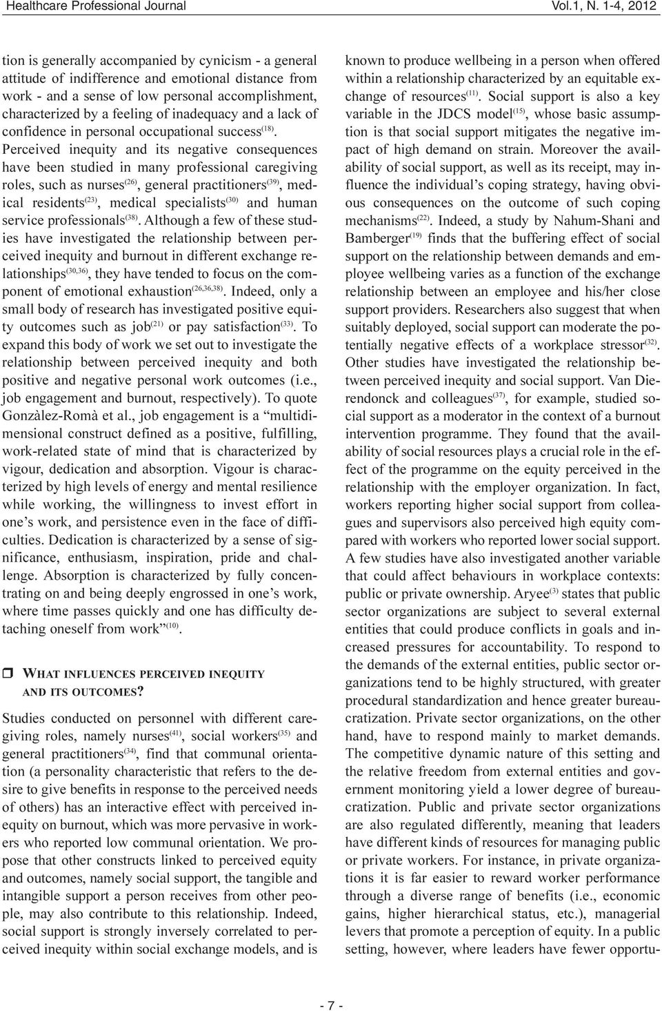 inadequacy and a lack of confidence in personal occupational success (18).