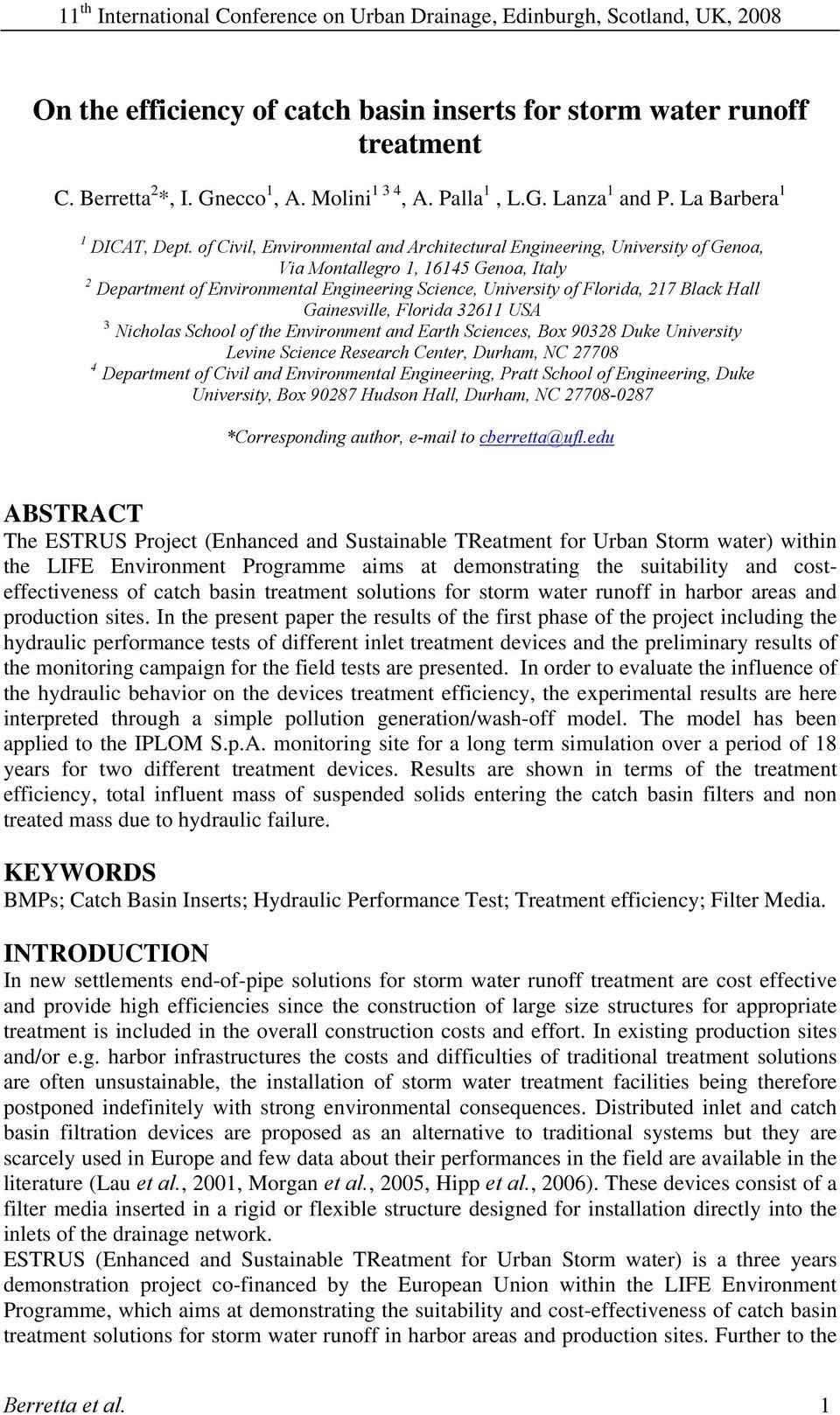 of Civil, Environmental and Architectural Engineering, University of Genoa, Via Montallegro 1, 16145 Genoa, Italy 2 Department of Environmental Engineering Science, University of Florida, 217 Black