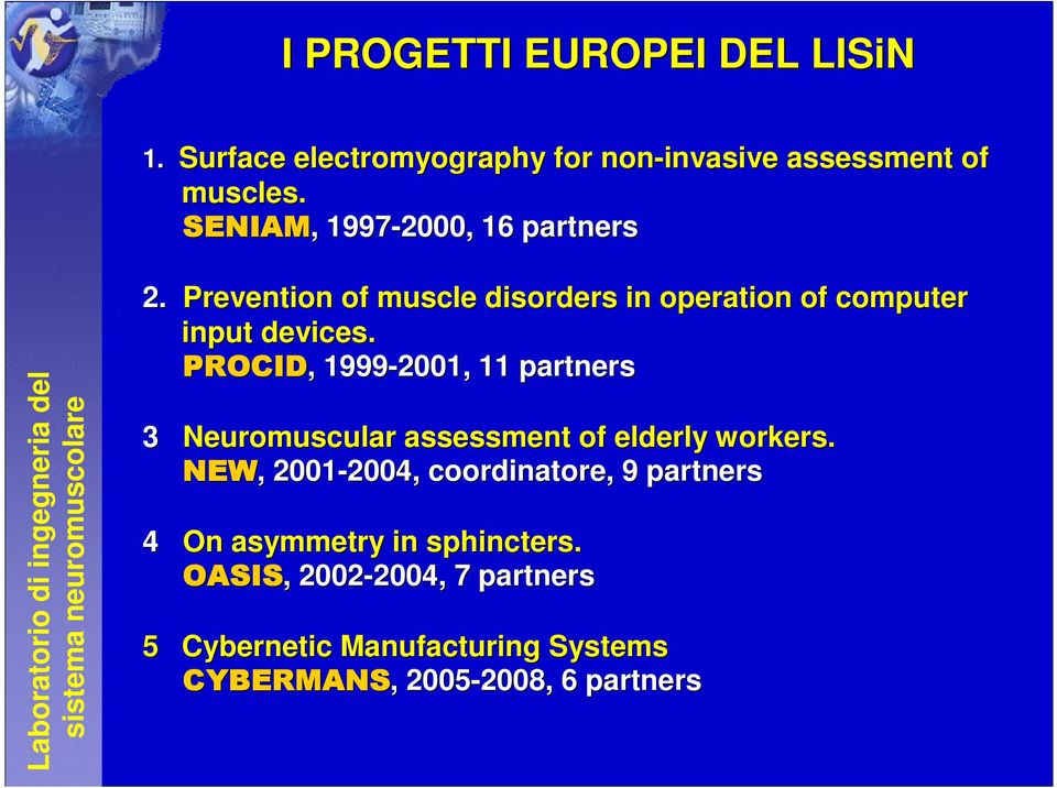 Prevention of muscle disorders in operation of computer input devices.