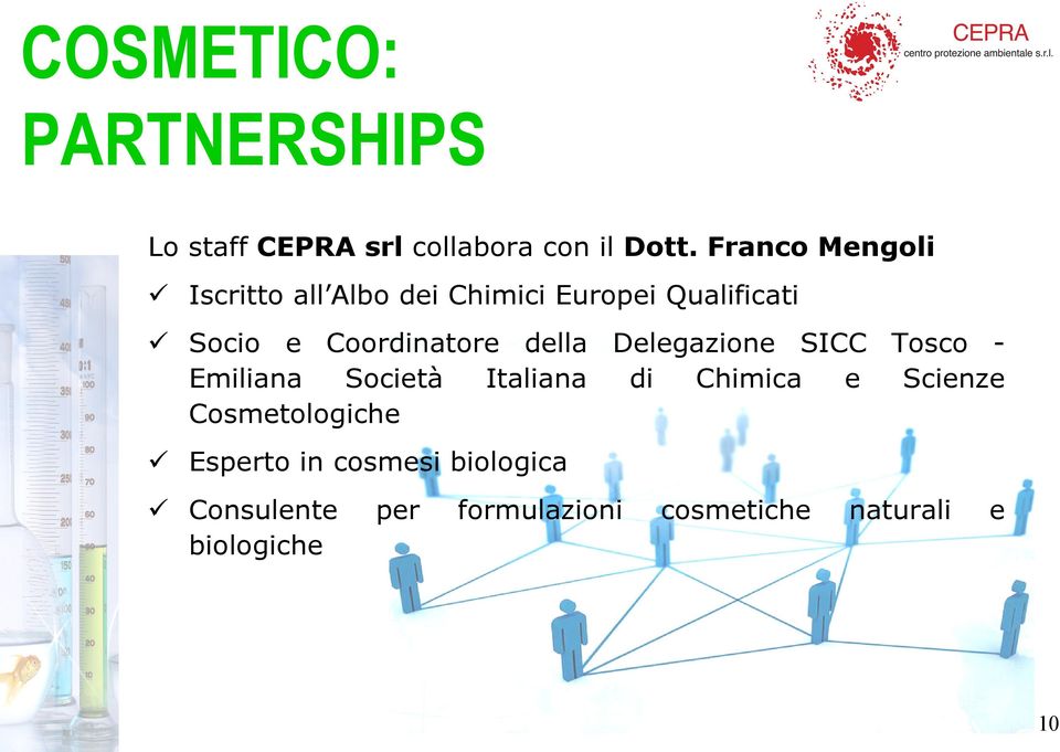 Coordinatore della Delegazione SICC Tosco - Emiliana Società Italiana di Chimica e