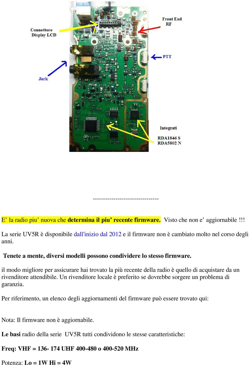 il modo migliore per assicurare hai trovato la più recente della radio è quello di acquistare da un rivenditore attendibile.