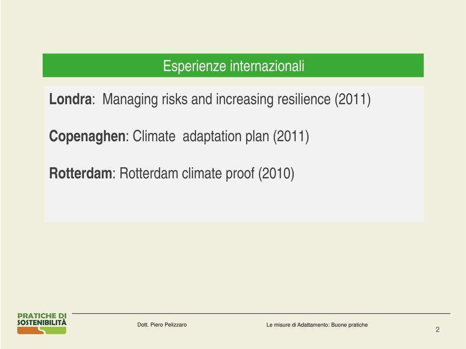 (2011) Copenaghen: Climate adaptation