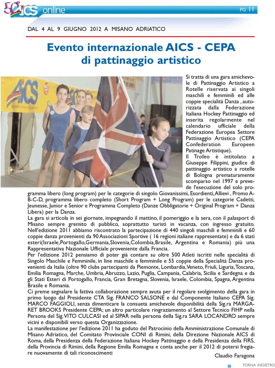 Pattinaggio Artistico (CEPA Confederation Europeen Patinage Artistique).