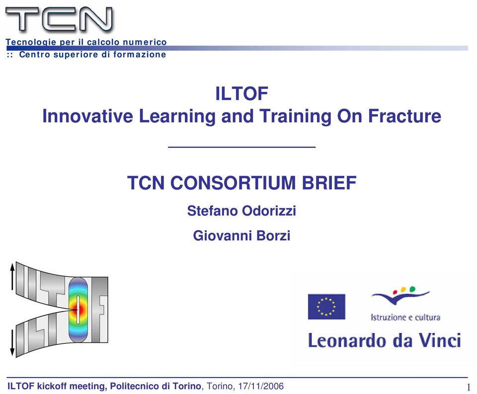 TCN CONSORTIUM BRIEF