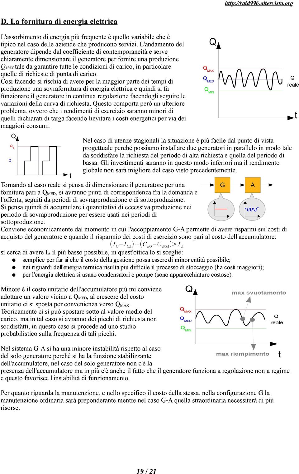 in particolare quelle di richieste di punta di carico.