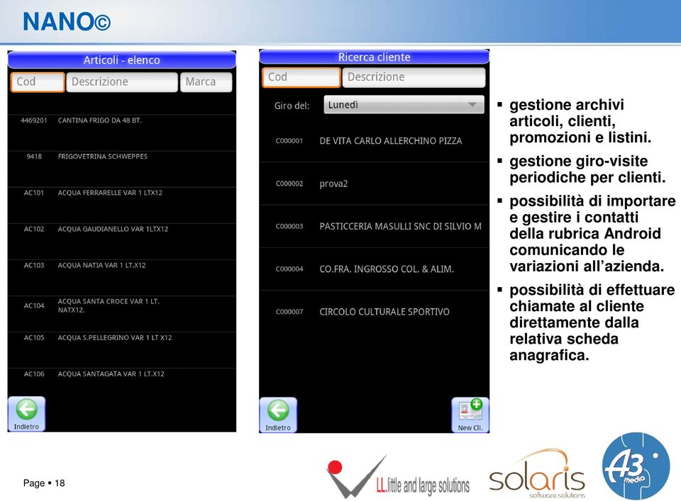 possibilità di importare e gestire i contatti della rubrica Android