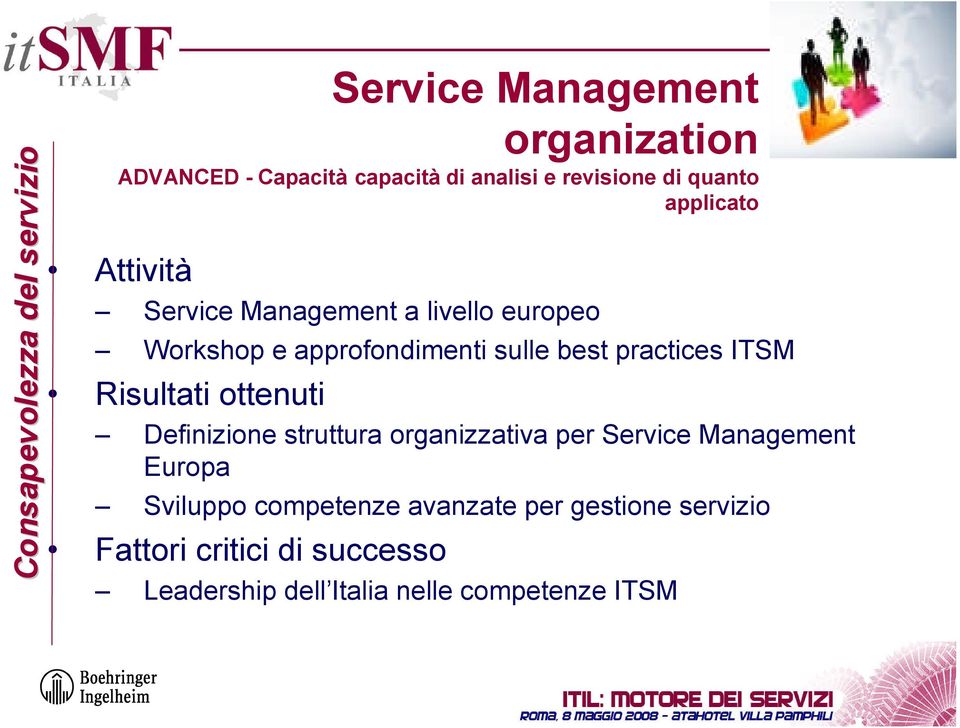 approfondimenti sulle best practices ITSM Definizione struttura organizzativa per Service Management Europa