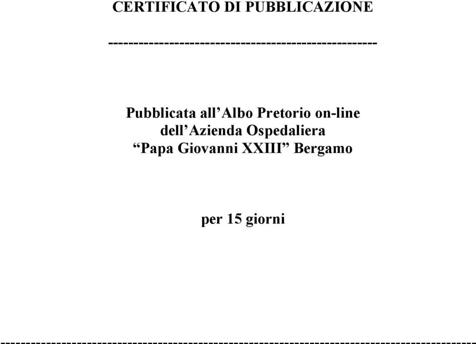 Albo Pretorio on-line dell Azienda Ospedaliera Papa Giovanni XXIII