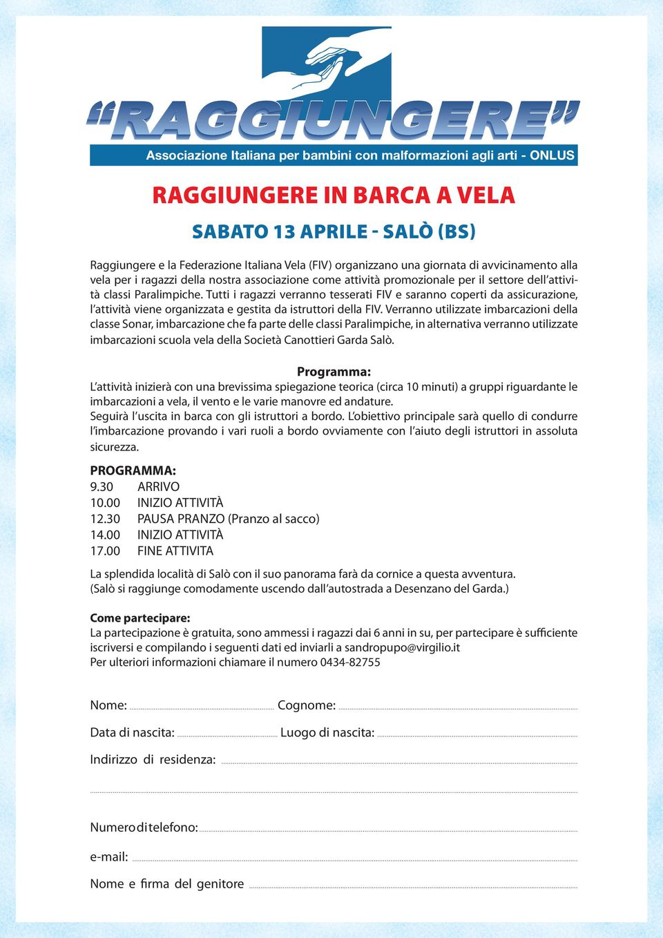 Tutti i ragazzi verranno tesserati FIV e saranno coperti da assicurazione, l attività viene organizzata e gestita da istruttori della FIV.