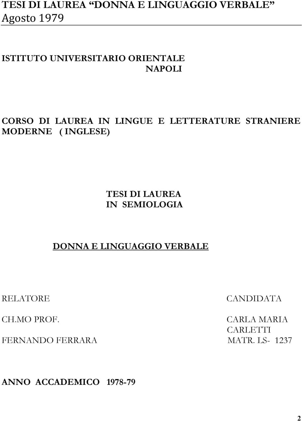 INGLESE) TESI DI LAUREA IN SEMIOLOGIA DONNA E LINGUAGGIO VERBALE RELATORE