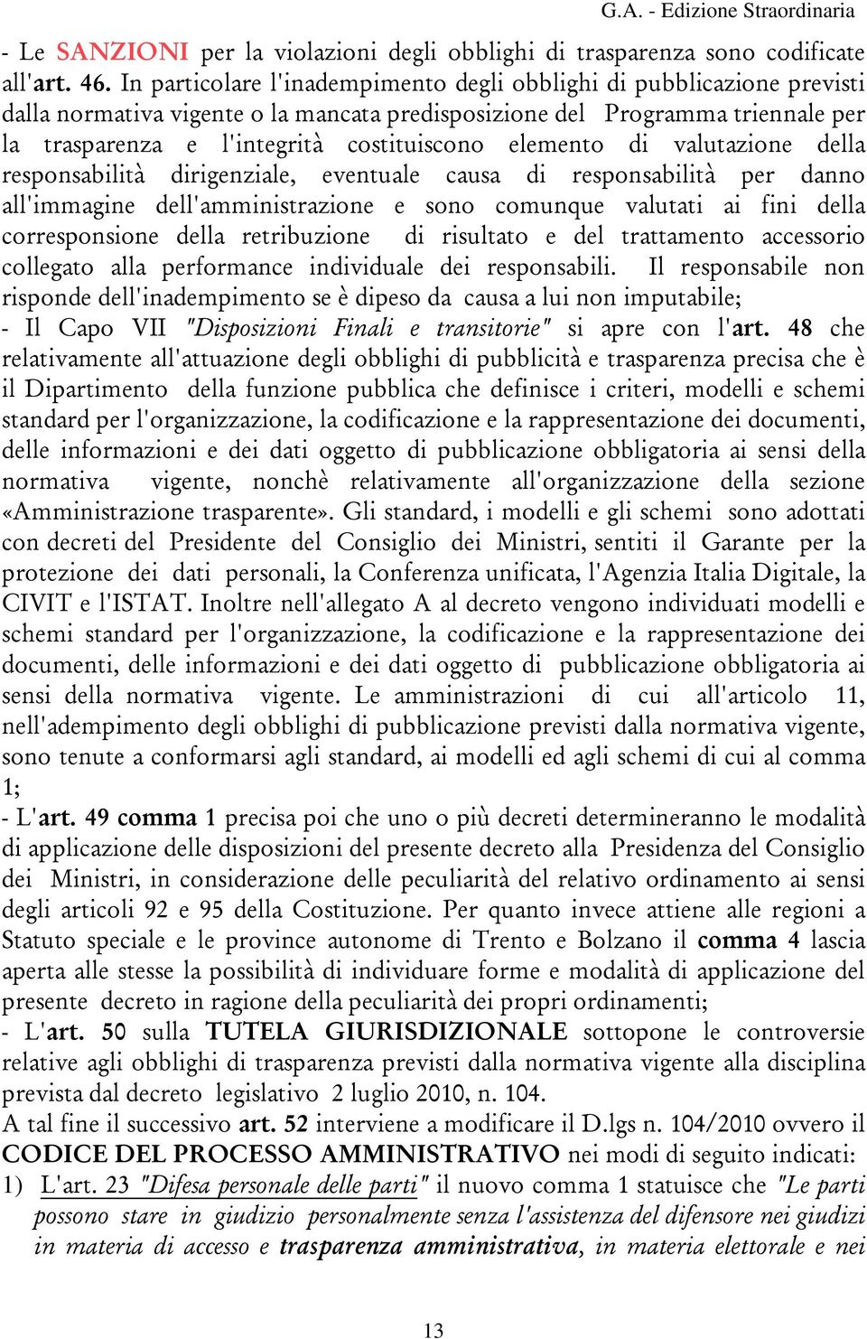 accessri cegat aa perfrace idividuae dei respsabii I respsabie rispde de'iadepiet se 3 dipes da causa a ui iputabie*.