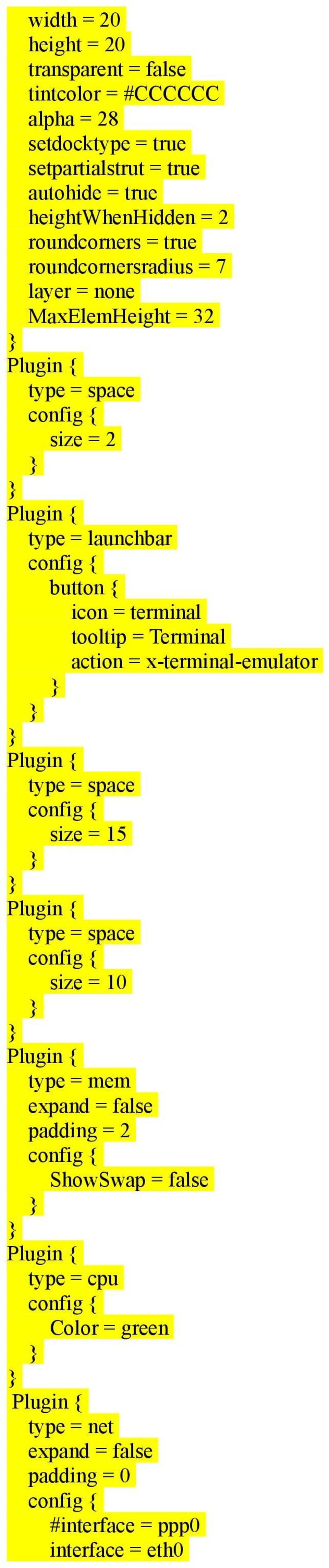 button { icon = terminal tooltip = Terminal action = x-terminal-emulator type = space size = 15 type = space size = 10 type = mem