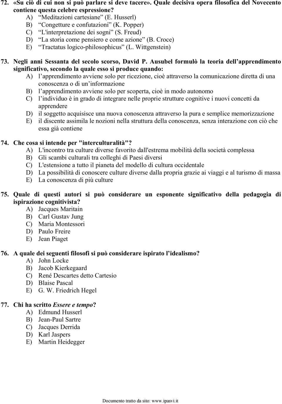 Negli anni Sessanta del secolo scorso, David P.