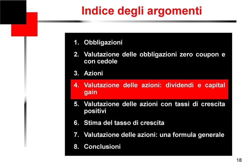 Valutazione delle azioni: dividendi e capital gain 5.