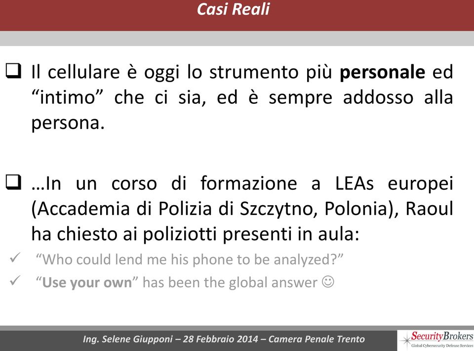 In un corso di formazione a LEAs europei (Accademia di Polizia di Szczytno,