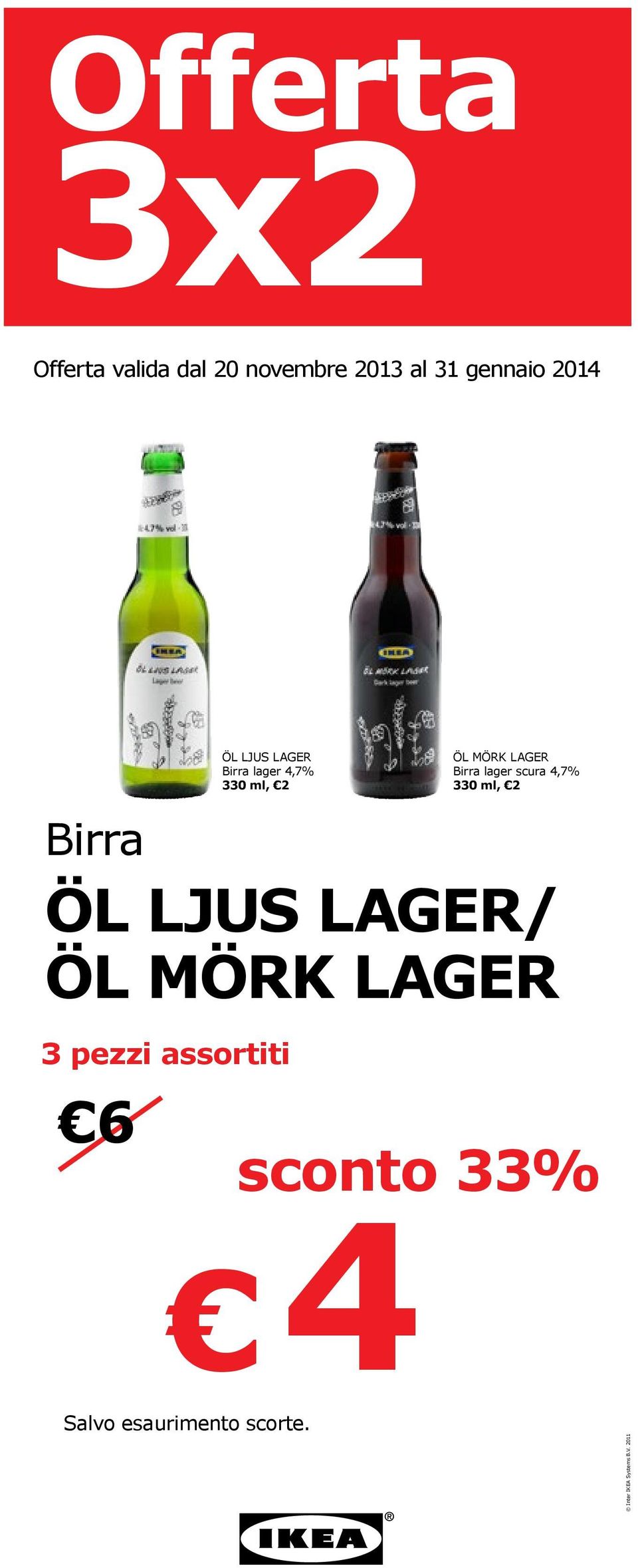 2 ÖL MÖRK LAGER Birra lager scura 4,7% 330 ml, 2 ÖL