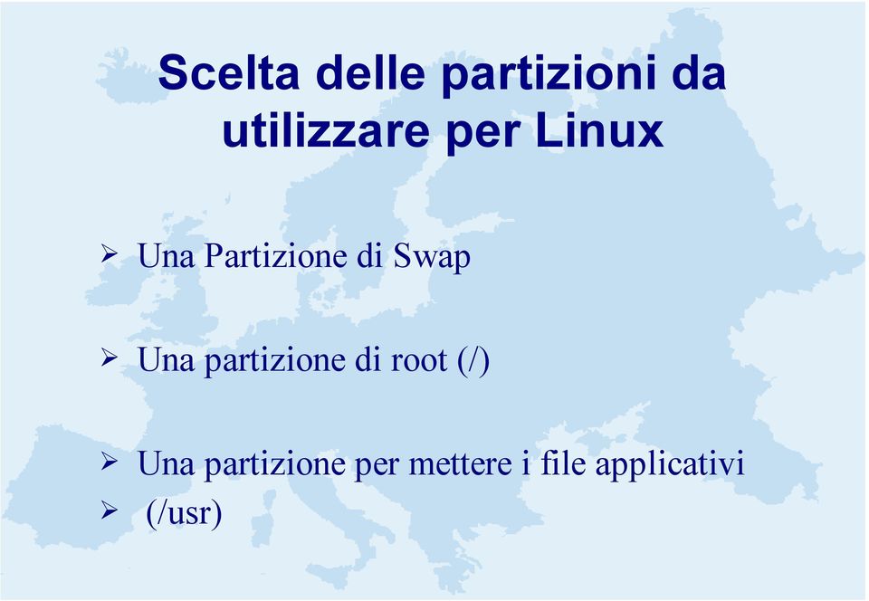 partizione di root (/) Una partizione