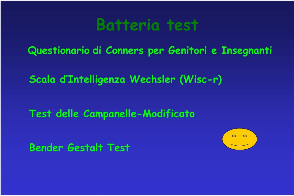 Intelligenza Wechsler (Wisc-r) Test