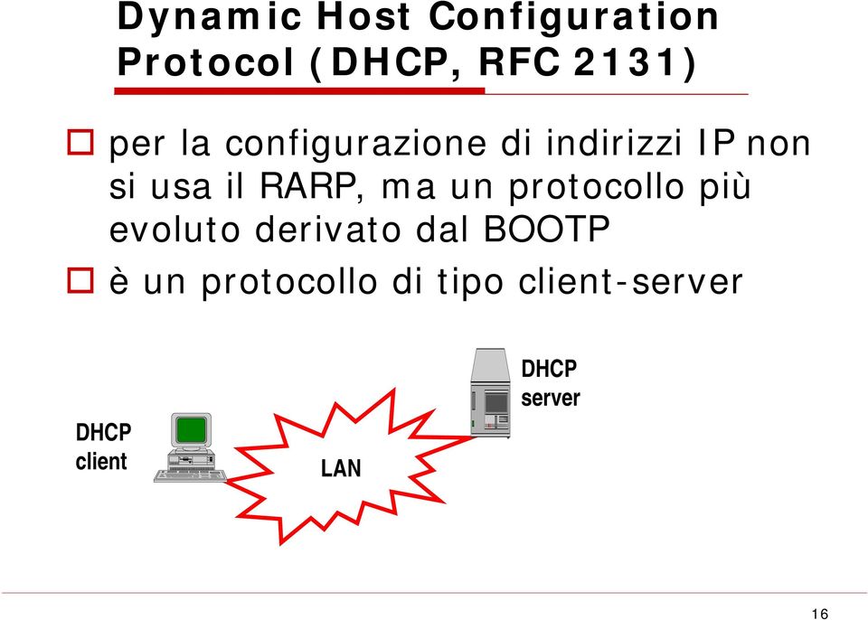 RARP, ma un protocollo più evoluto derivato dal