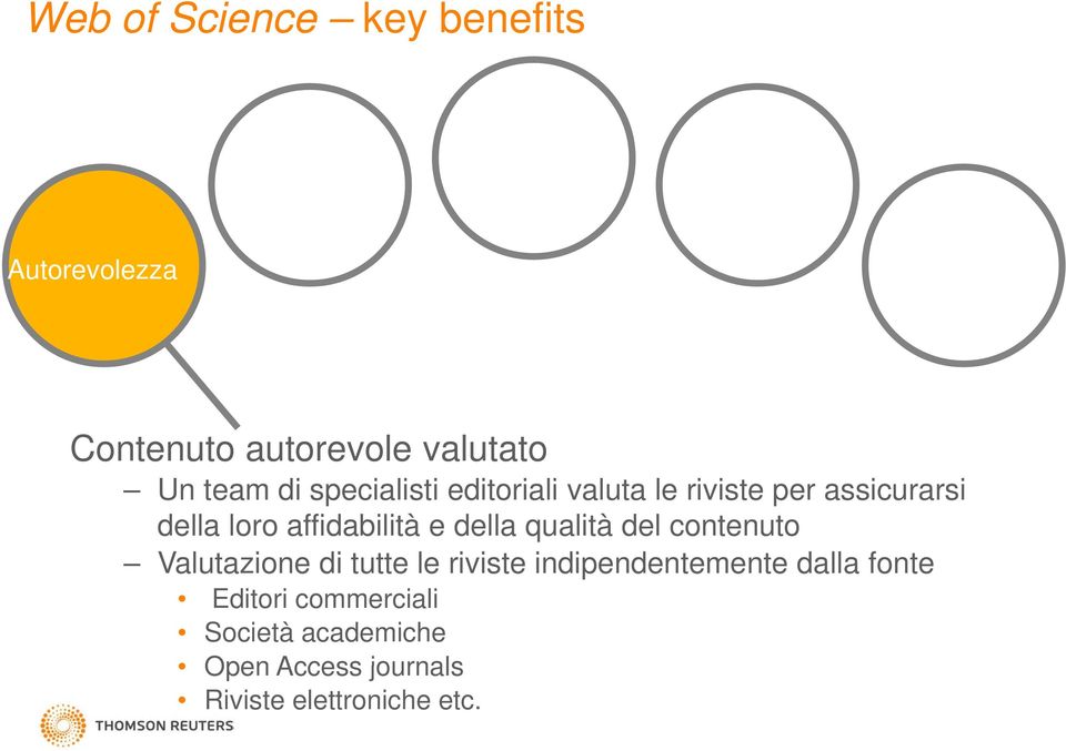 assicurarsi della loro affidabilità e della qualità del contenuto Valutazione di tutte le riviste