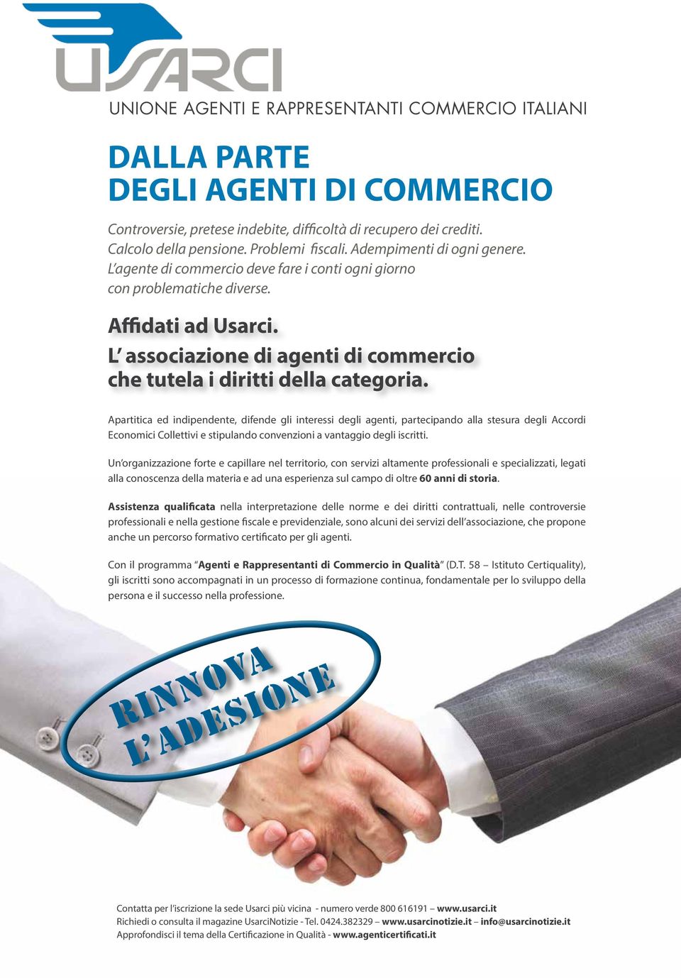 L associazione di agenti di commercio che tutela i diritti della categoria.