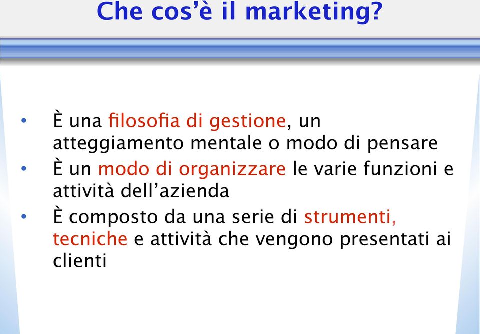 pensare È un modo di organizzare le varie funzioni e attività