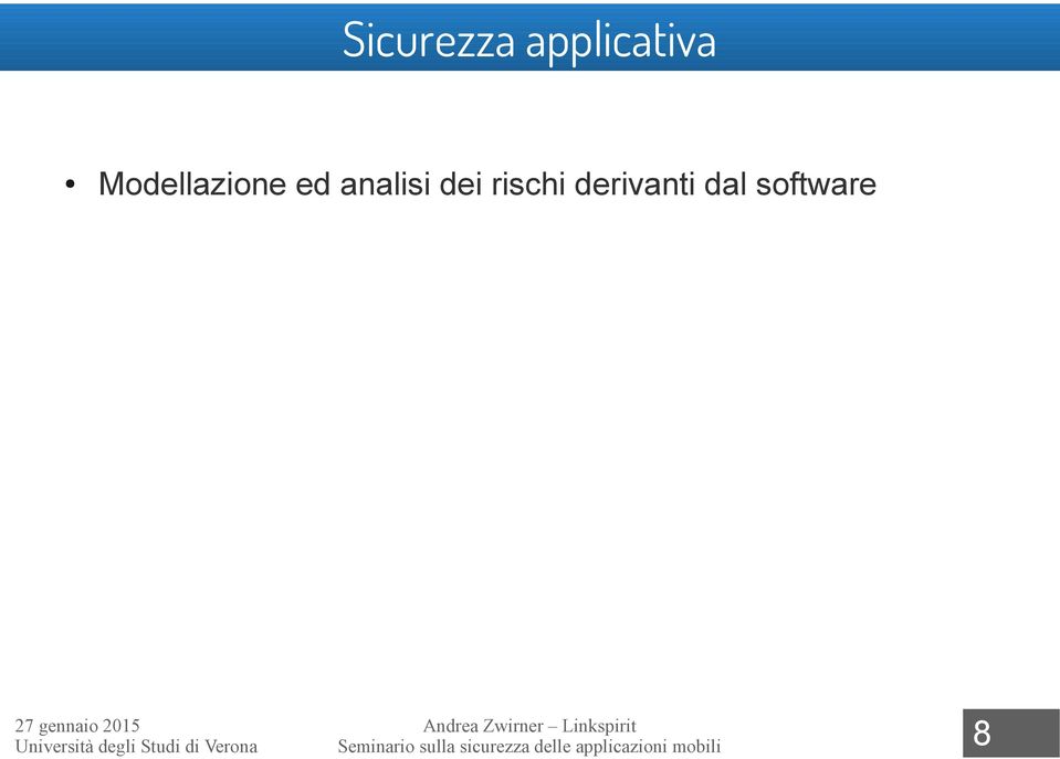 rischi derivanti dal software