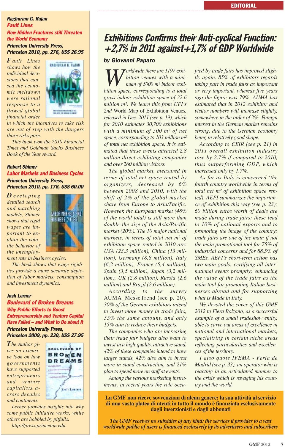 with the dangers those risks pose. This book won the 2010 Financial Times and Goldman Sachs Business Book of the Year Award.