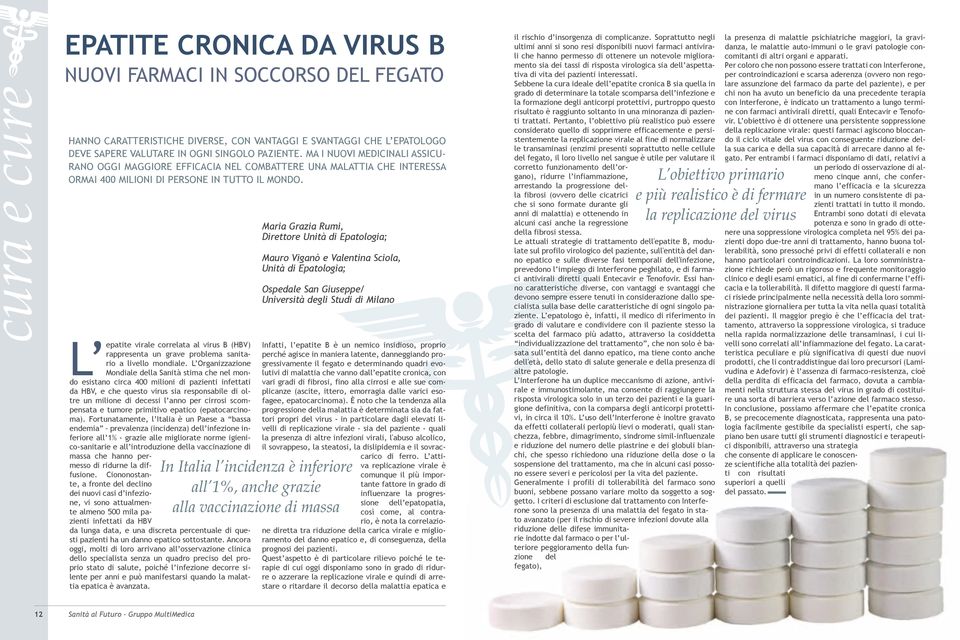 virale correlata al virus B (HBV) rappresenta un grave problema sanitario a livello mondiale.