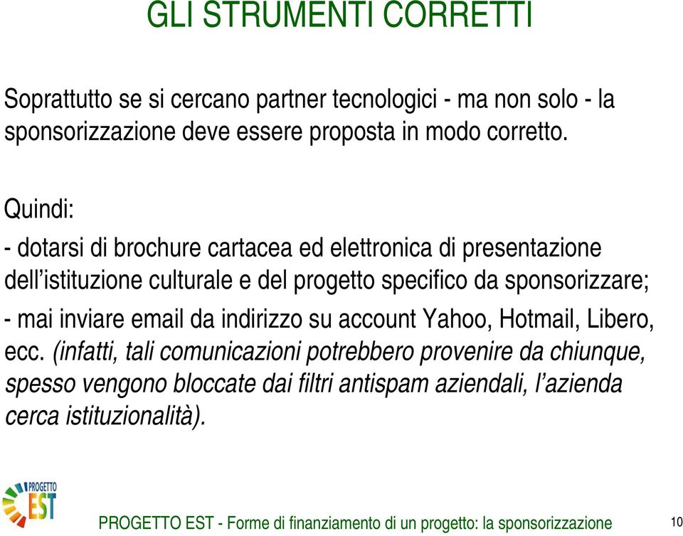 inviare email da indirizzo su account Yahoo, Hotmail, Libero, ecc.