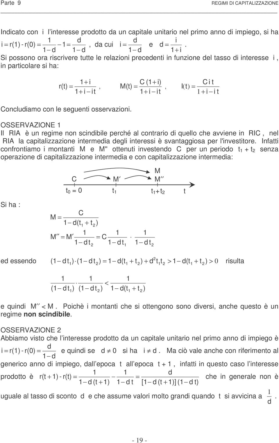 OSSERVAZIONE Il RIA è u regme o scble perché al coraro quello che avvee RIC, el RIA la capalzzazoe ermea egl eress è svaaggosa per l'vesore.