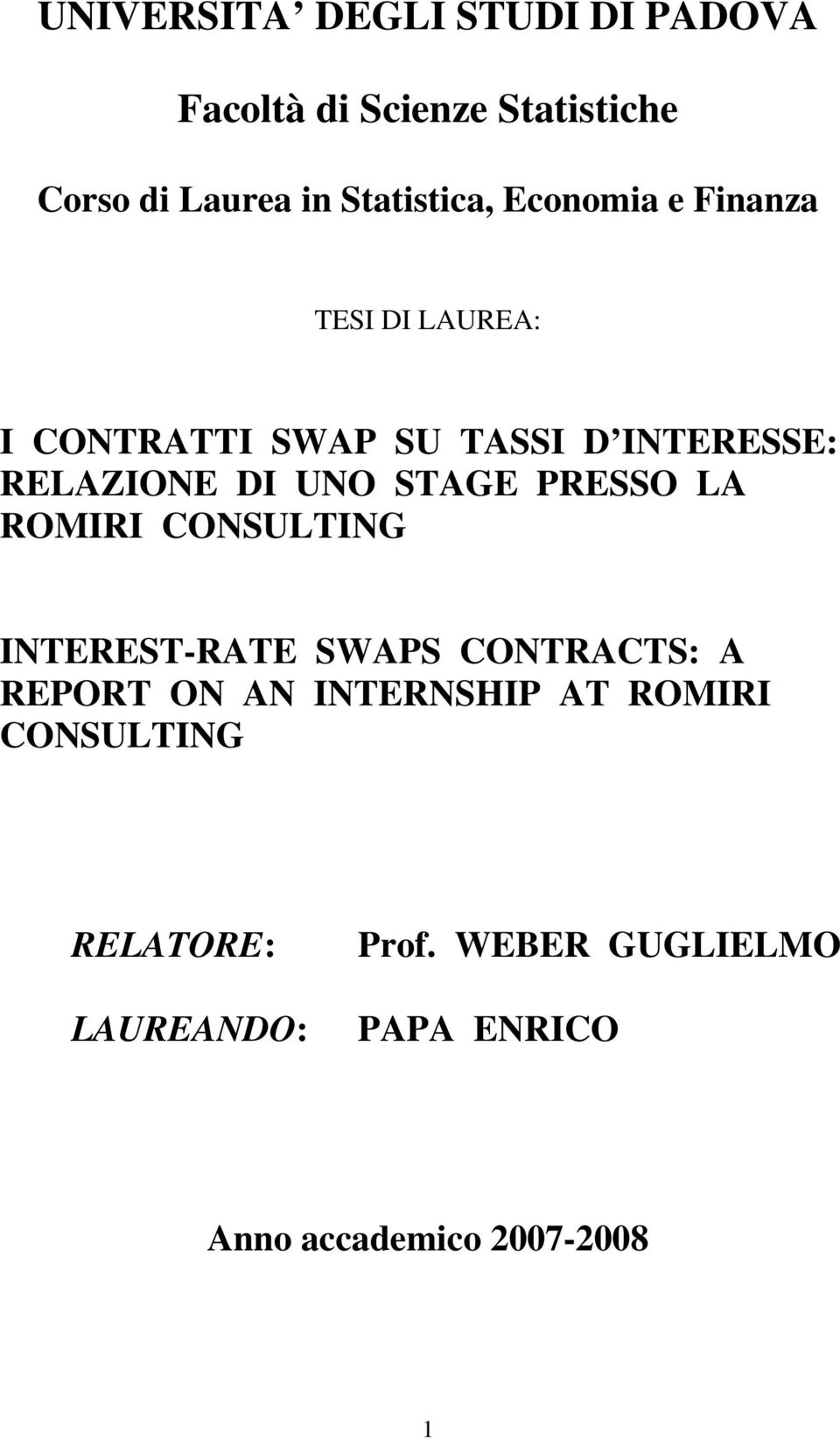 STAGE PRESSO LA ROMIRI CONSULTING INTEREST-RATE SWAPS CONTRACTS: A REPORT ON AN INTERNSHIP AT