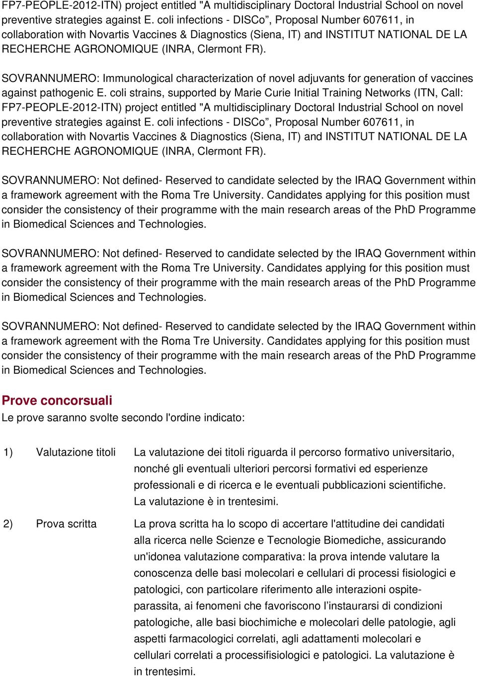 SOVRANNUMERO: Immunological characterization of novel adjuvants for generation of vaccines against pathogenic E.